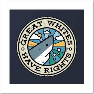 Great Whites Have Rights - Shark Conservation Posters and Art